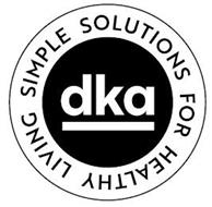 SIMPLE SOLUTIONS FOR HEALTHY LIVING DKA