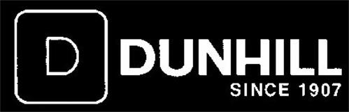 DUNHILL SINCE 1907 Trademark of Dunhill Tobacco of London Limited ...