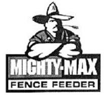 MIGHTY-MAX FENCE FEEDER