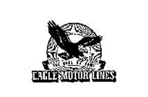 haul u online apply THE EAGLE MOTOR of LINES FAME Trademark HAUL OF EAGLE