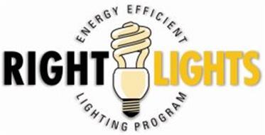 RIGHT LIGHTS ENERGY EFFICIENT LIGHTING PROGRAM Trademark of Ecology ...