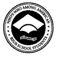 WHO'S WHO AMONG AMERICAN HIGH SCHOOL STUDENTS ESTABLISHED 1967 Trademark of Educational ...