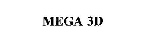 MEGA 3D