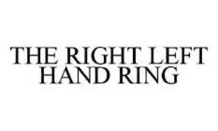THE RIGHT LEFT HAND RING