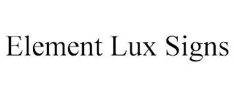 ELEMENT LUX SIGNS
