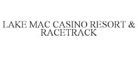 LAKE MAC CASINO RESORT & RACETRACK