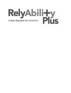 RELYABILITY PLUS A NEW STANDARD FOR RELIABILITY