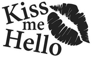 KISS ME HELLO