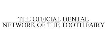 THE OFFICIAL DENTAL NETWORK OF THE TOOTH FAIRY