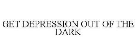 GET DEPRESSION OUT OF THE DARK