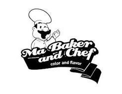 MA BAKER AND CHEF COLOR AND FLAVOR