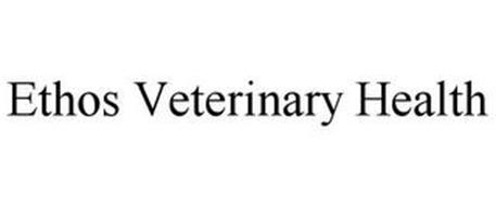 ETHOS VETERINARY HEALTH Trademark of Ethos Veterinary Health, LLC ...