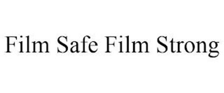 FILM SAFE FILM STRONG