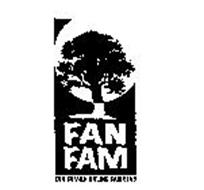 FAN FAM FAN FAMILY ONLINE FAN CLUB