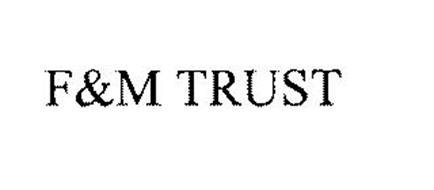 F&M TRUST