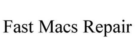 FAST MACS REPAIR