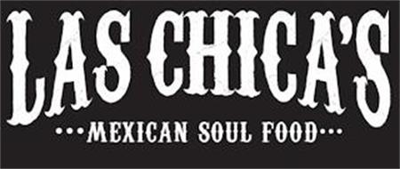 LAS CHICA'S · · · MEXICAN FOOD · · ·