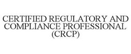 Certified Regulatory And Compliance Professional (crcp) Trademark Of 