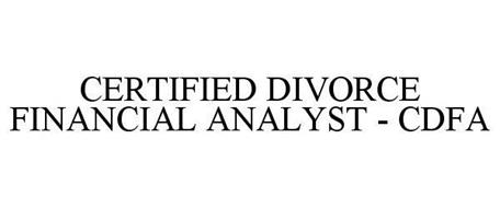 CERTIFIED DIVORCE FINANCIAL ANALYST - CDFA