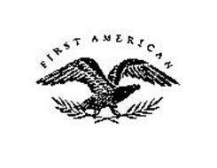 FIRST AMERICAN Trademark of First American Financial Corporation, The ...