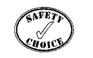 SAFETY CHOICE Trademark of FISHER SCIENTIFIC COMPANY LLC Serial Number