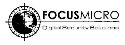 FOCUSMICRO DIGITAL SECURITY SOLUTIONS