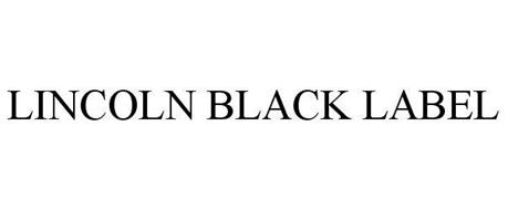 LINCOLN BLACK LABEL Trademark of Ford Motor Company. Serial Number ...