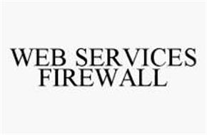 WEB SERVICES FIREWALL