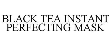BLACK TEA INSTANT PERFECTING MASK
