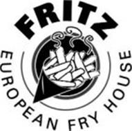 FRITZ EUROPEAN FRY HOUSE