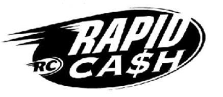 RC RAPID CA$H