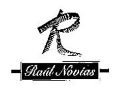 R RAUL NOVIAS Trademark of Garcia, Ascension Bernal Serial ...