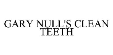 GARY NULL'S CLEAN TEETH