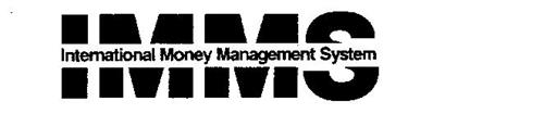 IMMS INTERNATIONAL MONEY MANAGEMENT SYSTEM