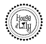 HOUSE OF LILY