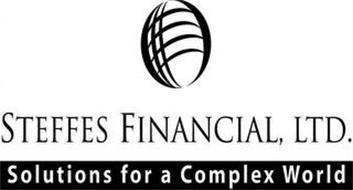 STEFFES FINANCIAL, LTD. SOLUTIONS FOR A COMPLEX WORLD