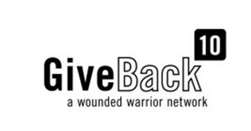 GIVE BACK 10 A WOUNDED WARRIOR NETWORK