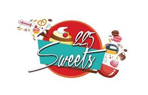 225 SWEETS