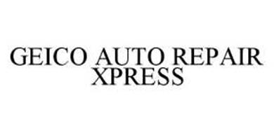 GEICO AUTO REPAIR XPRESS Trademark of Government Employees ...