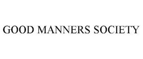 GOOD MANNERS SOCIETY