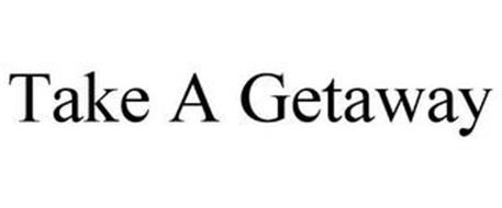 TAKE A GETAWAY Trademark of Grand Incentives Marketing, LLC Serial ...