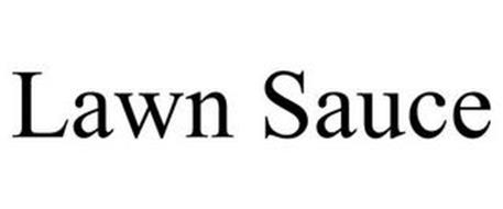 LAWN SAUCE