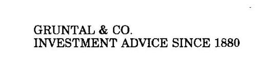 GRUNTAL & CO. INVESTMENT ADVICE SINCE 1880