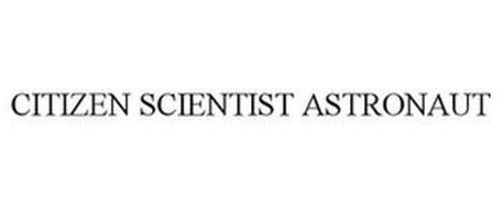 CITIZEN SCIENTIST ASTRONAUT
