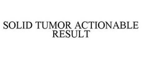 SOLID TUMOR ACTIONABLE RESULT
