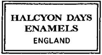 HALCYON DAYS ENAMELS ENGLAND Trademark of HALCYON DAYS LIMITED Serial ...