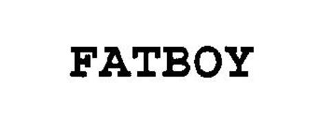 Fatboy Trademark Of Hard E Beverage Company Serial Number: 76361098 