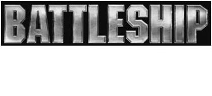 BATTLESHIP Trademark of Hasbro, Inc.. Serial Number: 85416766 ...