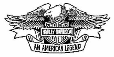 HARLEY-DAVIDSON MOTOR CLOTHES AN AMERICAN LEGEND Trademark of H-D U.S.A ...