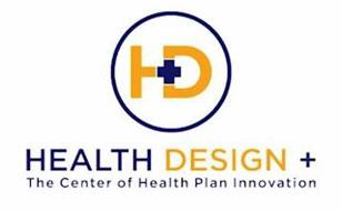 HD HEALTH DESIGN + THE CENTER OF HEALTHPLAN INNOVATION